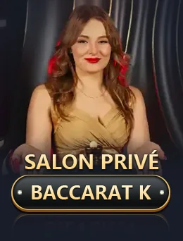 Salon Privé Baccarat K by Evolution