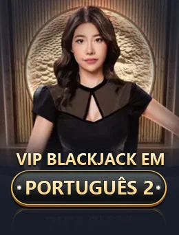 Vip Blackjack Em Português 2 by Evolution