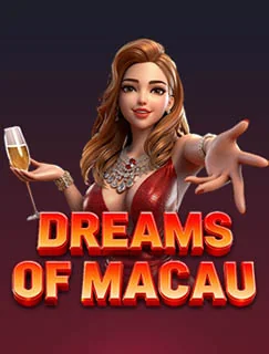 Dreams of Macau by PG SOFT