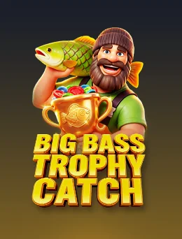 Big Bass Trophy Catch by Pragmatic Play